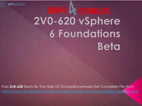 Download Updated VMware 2V0-620 Exam Dumps Questions PDF - Dumps4Downlaod