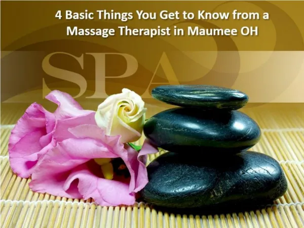 Basic Things You Get to Know from a Massage Therapist