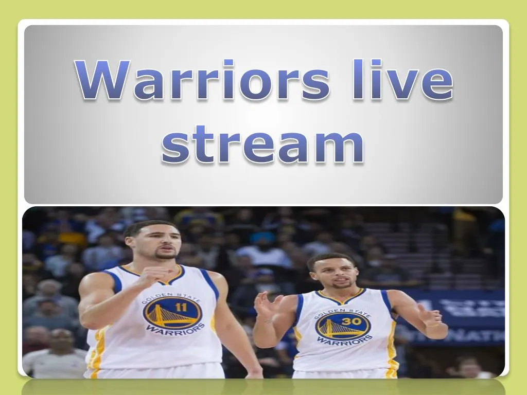 warriors live stream