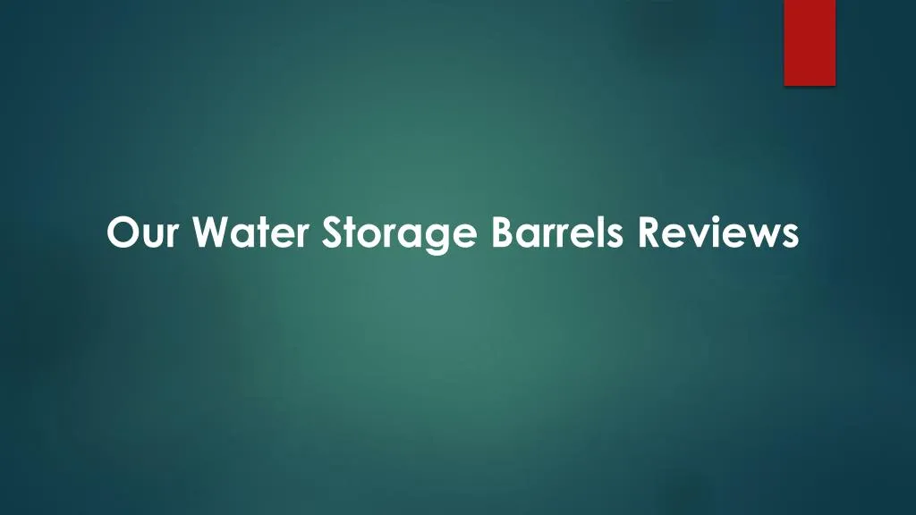 our water storage barrels reviews