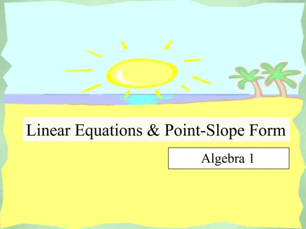 Linear Equations Point-Slope Form
