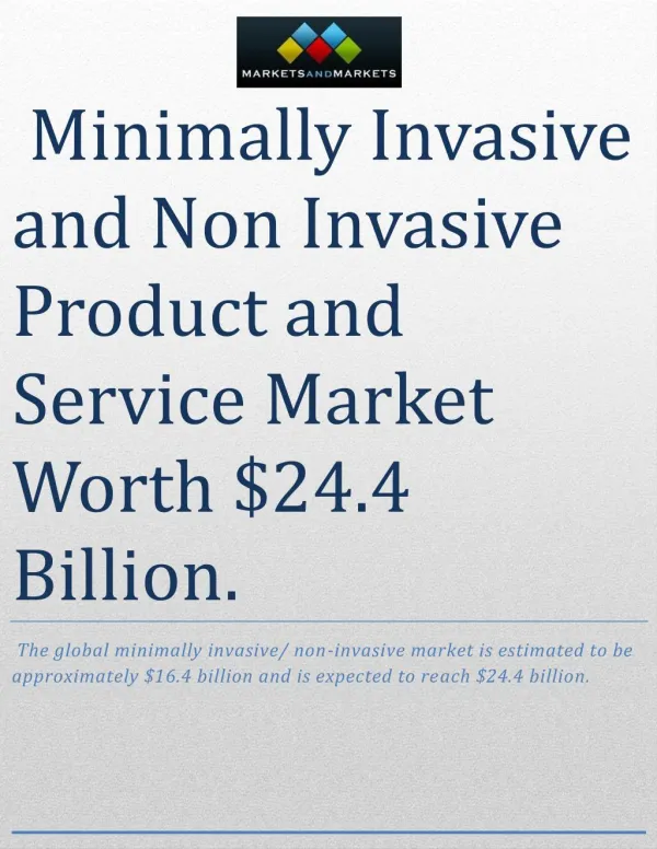 Minimally Invasive and Non Invasive Product and Service Market