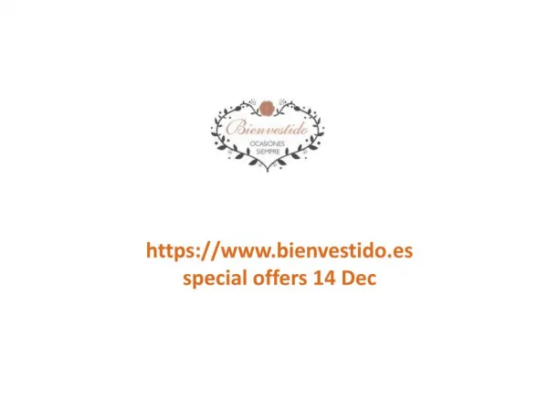 www.bienvestido.es special offers 14 Dec