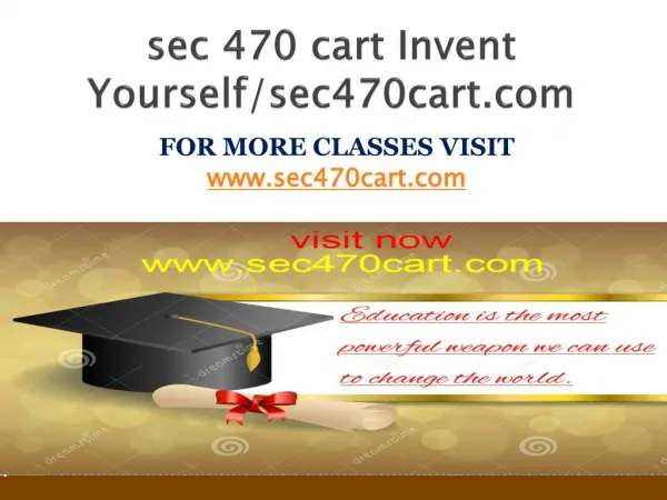 sec 470 cart Invent Yourself/sec470cart.com