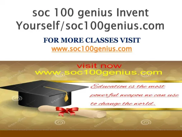 soc 100 genius Invent Yourself/soc100genius.com