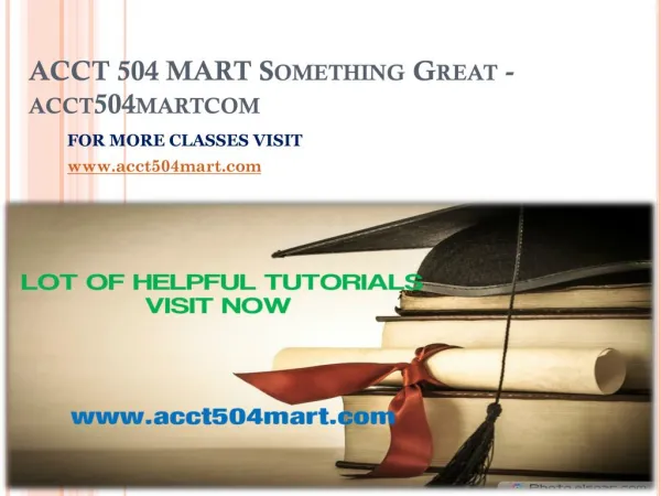 ACCT 504 MART Something Great-acct504martcom