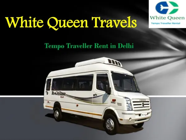 Tempo Traveller Rent in Delhi, Hire Tempo Traveller Booking Delhi