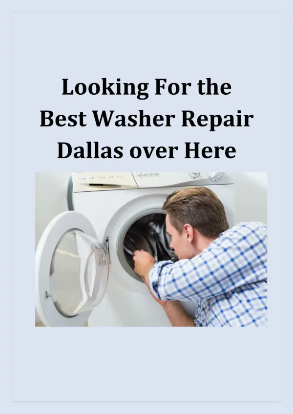 Looking For the Best Washer Repair Dallas over Here