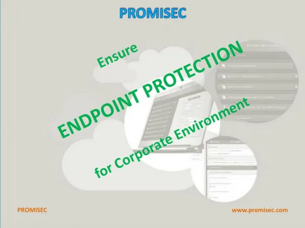 Ensure Endpoint Protection for Corporate Environment in Simple Steps