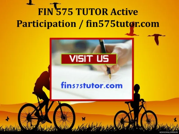 FIN 575 TUTOR Active Participation / fin575tutor.com