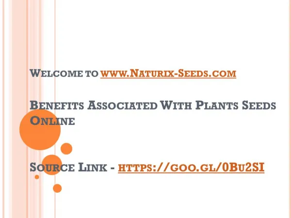 Benefits Associated With Plants Seeds Online
