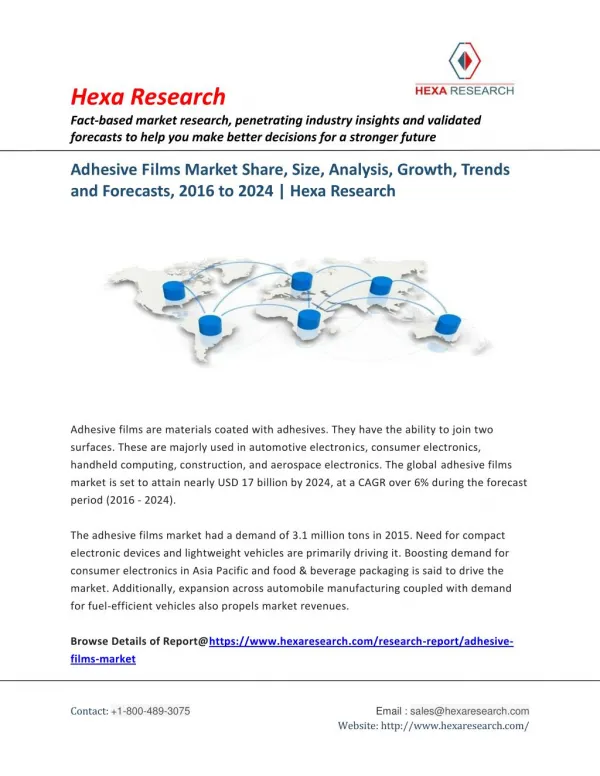 Adhesive Films Market Research Report - Global Industry Analysis and Forecast to 2024 - Hexa Research
