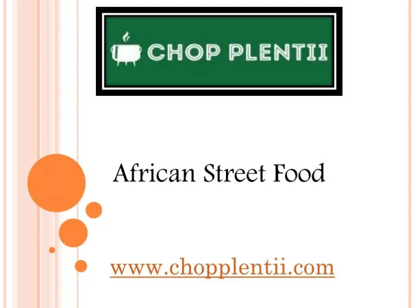 African Street Food - www.chopplentii.com