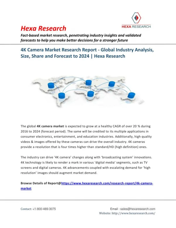 4K Camera Market Share, Size, Analysis, Growth, Trends and Forecasts, 2016 to 2024 | Hexa Research
