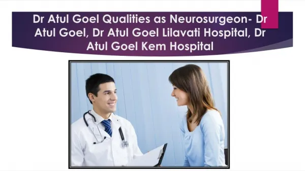 Dr Atul Goel Kem Hospital,Dr Atul Goel Mumbai,Dr Atul Goel Neurosurgeon
