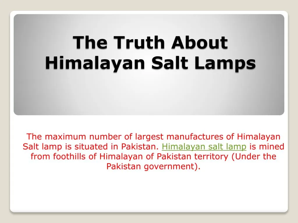 the truth about himalayan salt lamps