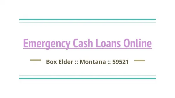 Apply Online For Emergency Cash Loans in Montana