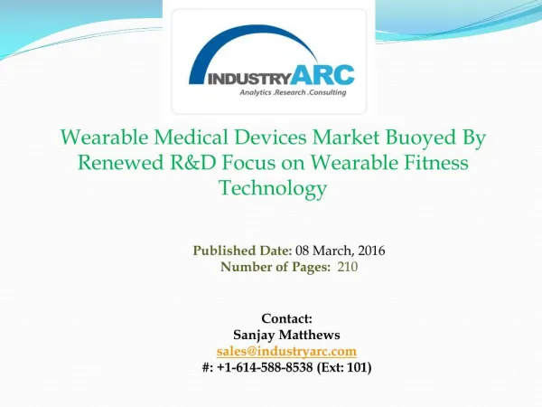 Wearable Medical Devices Market: Obamacare To Make Medical Wearables More Affordable | IndustryARC