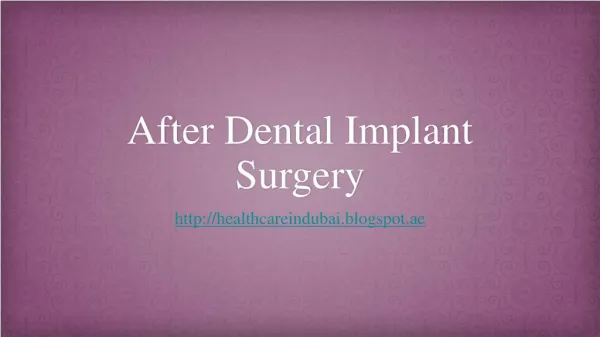 After Dental Implant Surgery