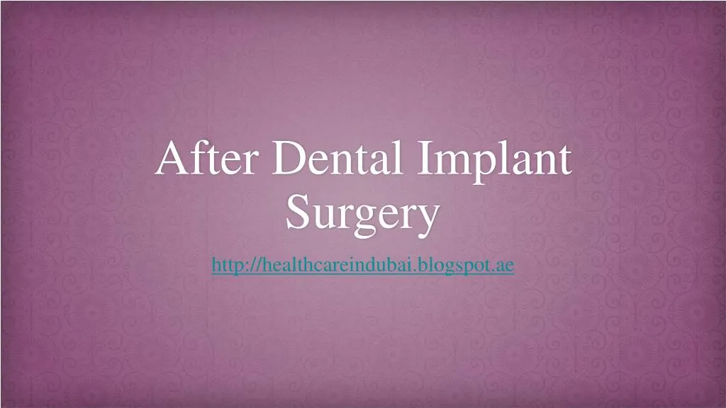 after dental implant surgery