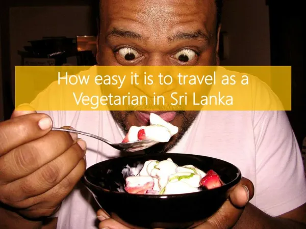 How easy it is to travel as a Vegetarian in Sri Lanka