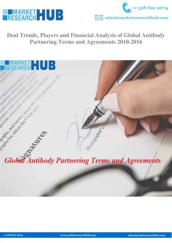 Deal Trends Players and Financial Analysis of Global Antibody Partnering Terms and Agreements 2010-2016