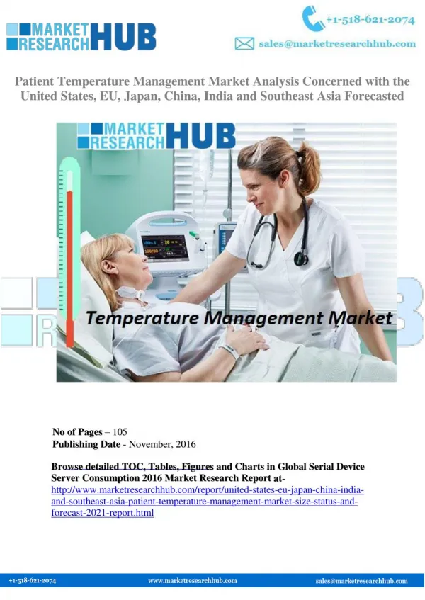 Patient Temperature Management Market Analysis Concerned with the United States, EU, Japan, China, India and Southeast A