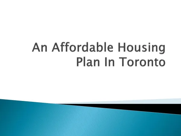 An Affordable Housing Plan In Toronto