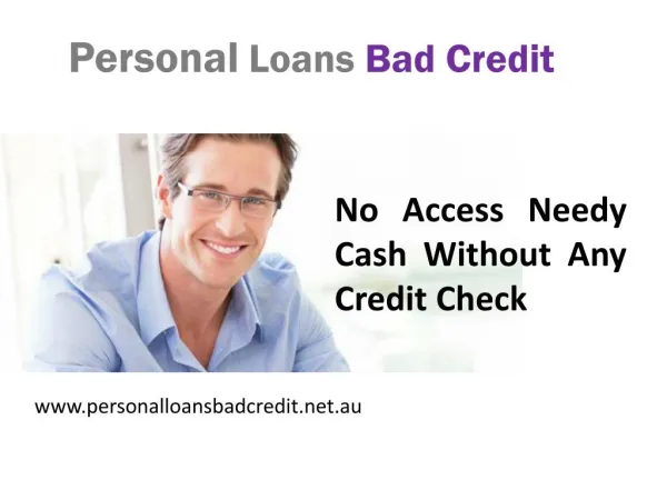 Personal Loans Bad Credit - No One Can Get Individual Cash With Less- Than Credit Score