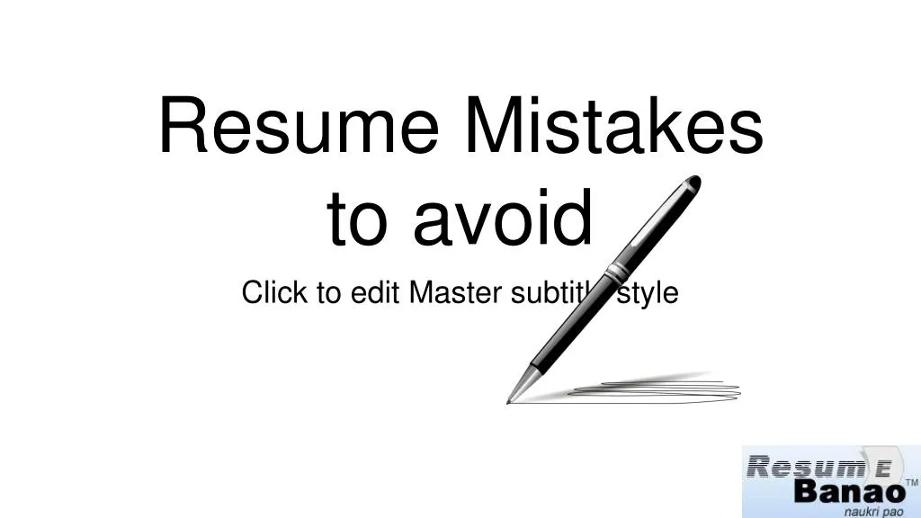 resume mistakes to avoid