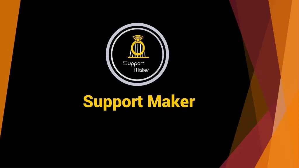 support maker