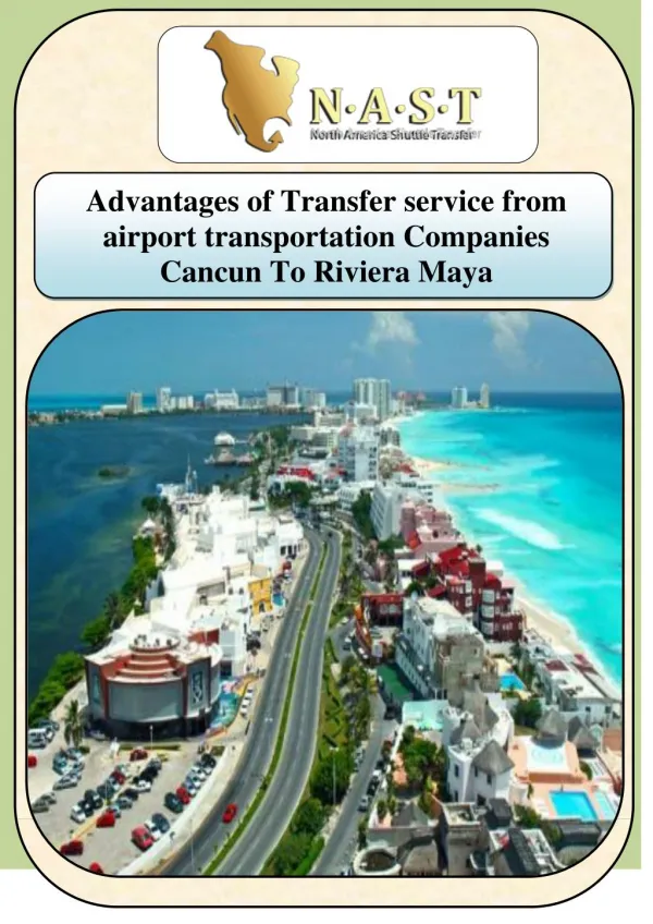 Advantages of Transfer service from airport transportation Companies Cancun To Riviera Maya