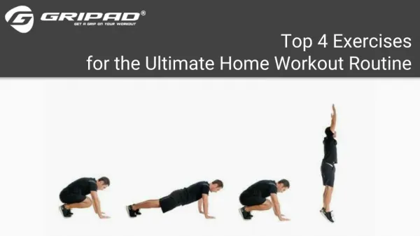 Top 4 Exercises for the Ultimate Home Workout Routine