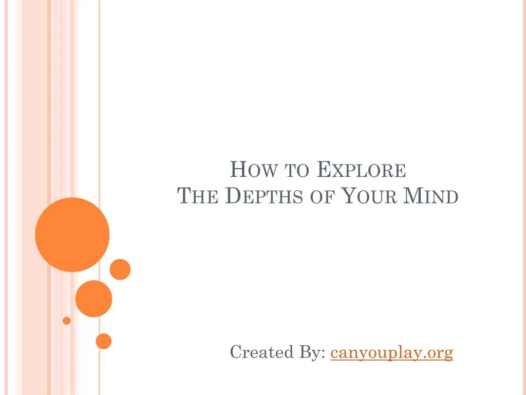 how to explore the depths of your mind