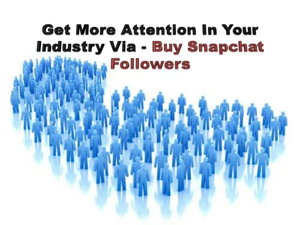 Skyrocket Your Popularity Via Buy Snapchat Followers