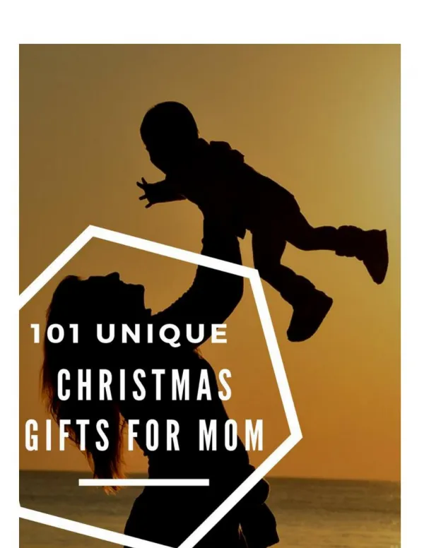 101 unique Christmas gifts for mom in 2016