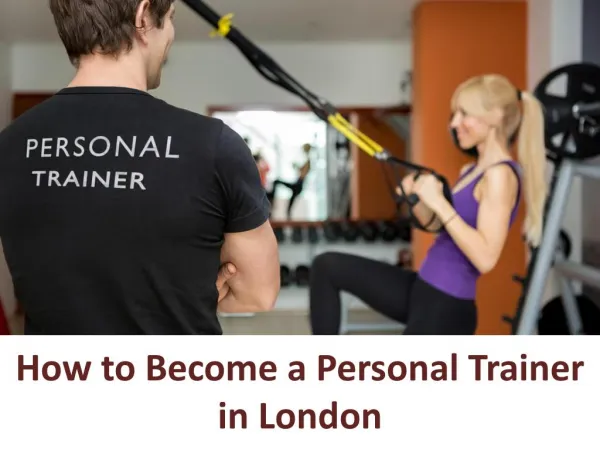 How to Become a Personal Trainer in London