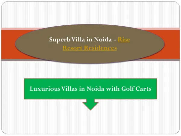 Superb Villa in Noida - Rise Resort Residences