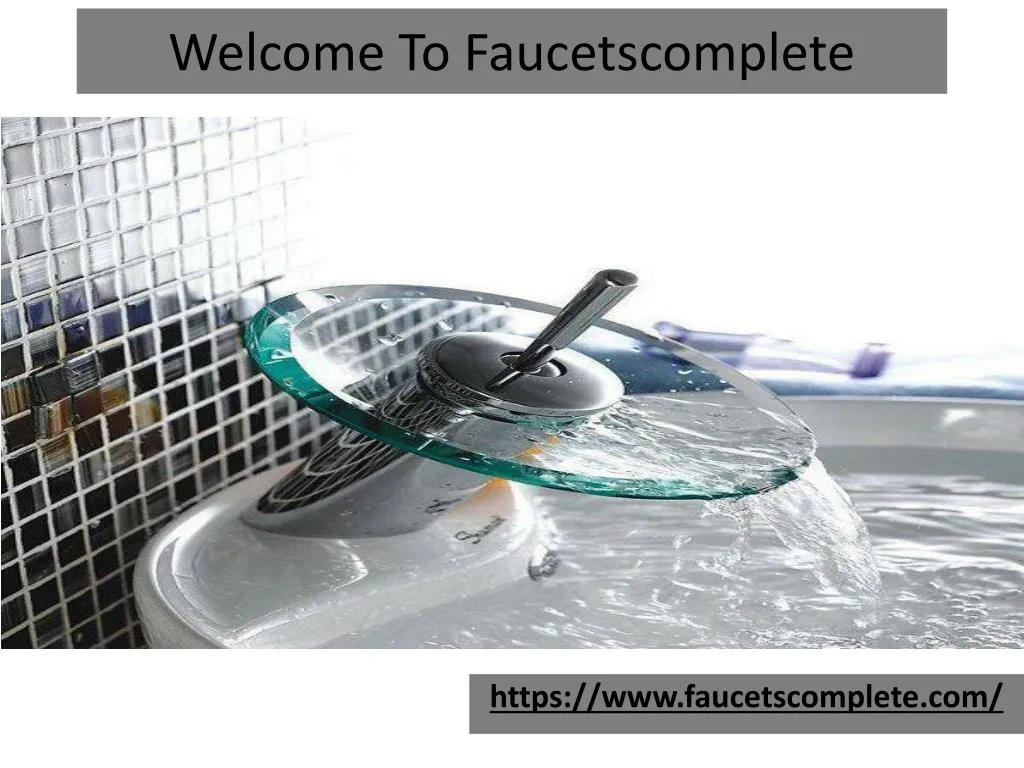 welcome to faucetscomplete