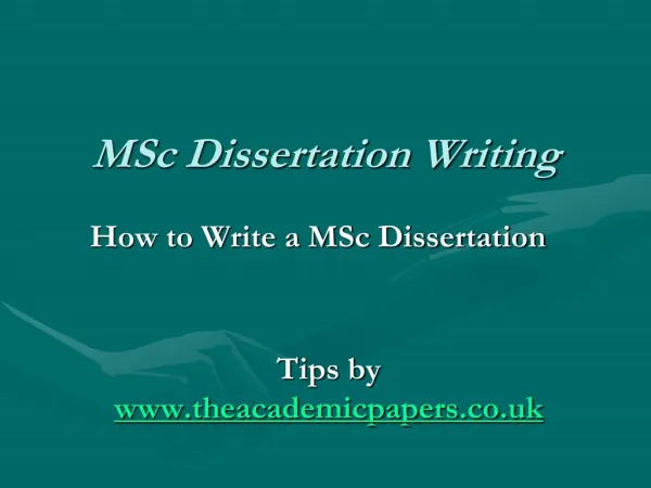 How to Write a MSc Dissertation