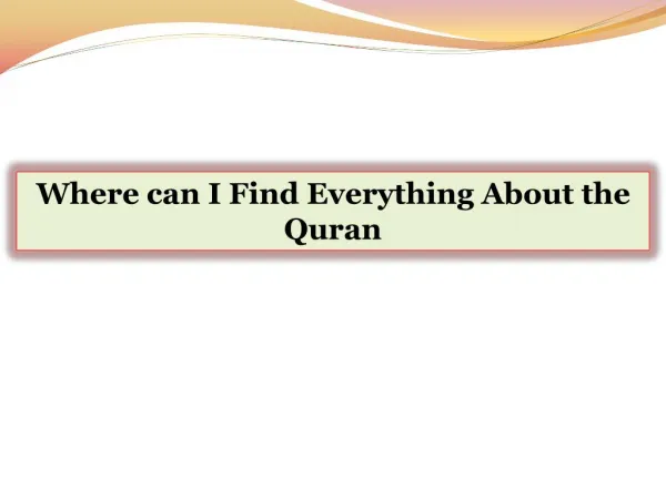 Where can I Find Everything About the Quran