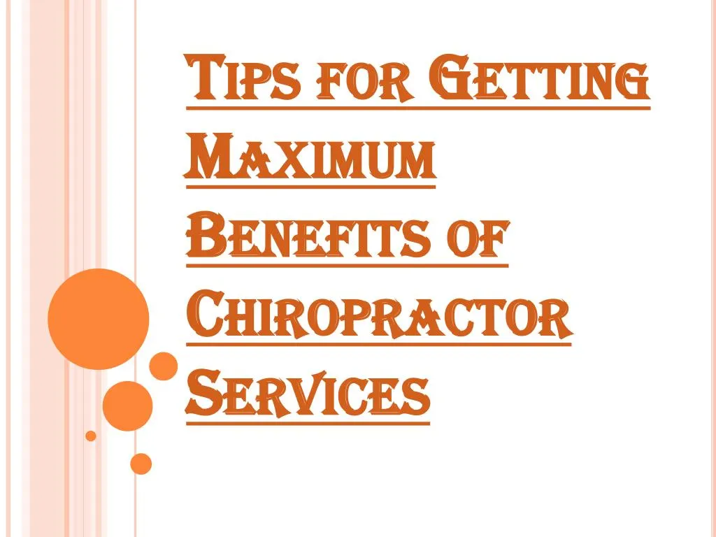 tips for getting maximum benefits of chiropractor services