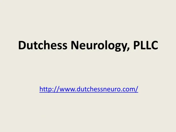 Dutchess Neurology PLLC - Poughkeepsie NY