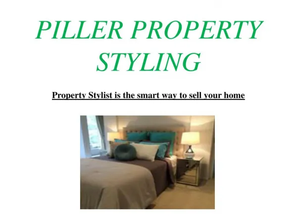Property Stylist is the smart way to sell your home – Piller Property Styling