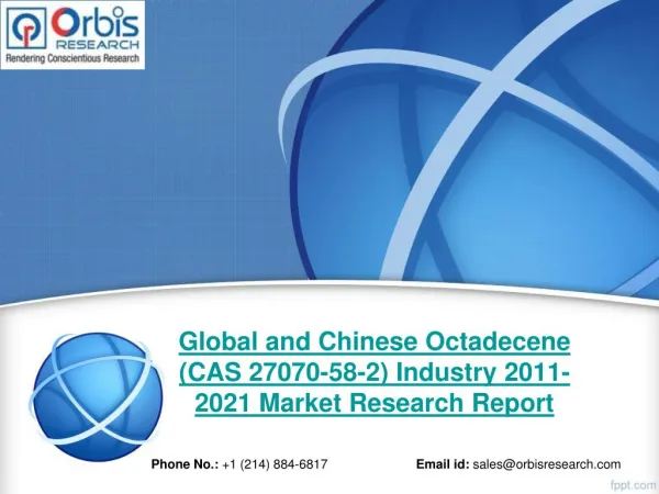 Global and Chinese Octadecene (CAS 27070-58-2) Industry 2016 Market Research Report