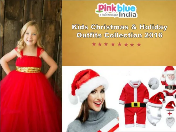 Children Christmas Clothing Collection 2016 | Kids Holiday Outfits India
