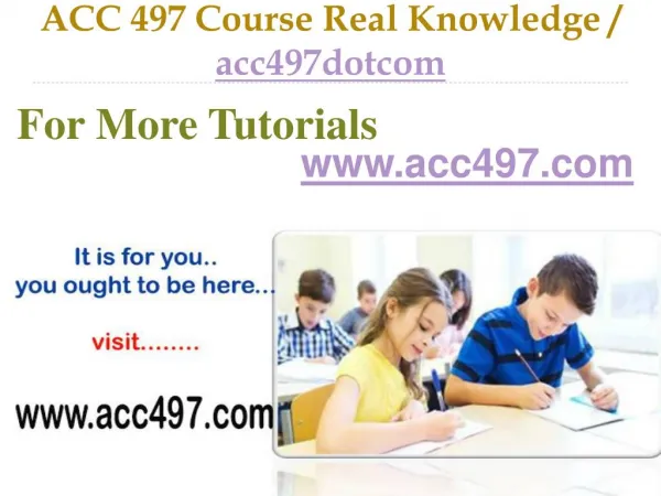 ACC 497 Course Success Begins / acc497dotcom