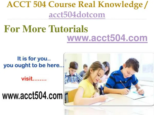 ACCT 504 Course Success Begins / acct504dotcom