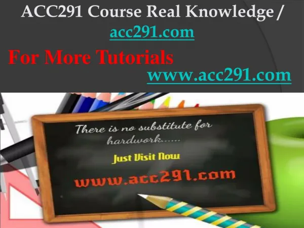 ACC291 Course Real Knowledge / acc291dotcom