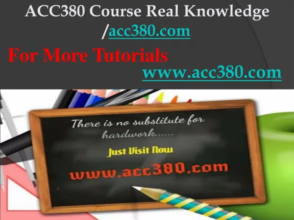ACC380 Course Real Knowledge /acc380dotcom
